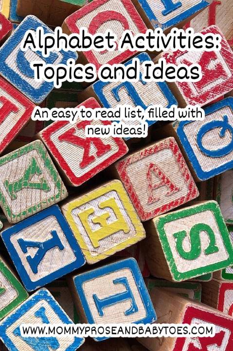 Alphabet Activities: Topics and Ideas - Mommy Prose and Baby Toes